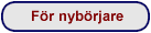 F�r nyb�rjare